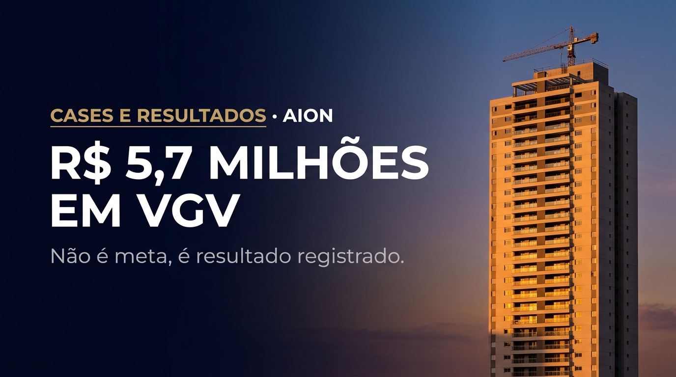 Capa do post: R$5,7 milhões em VGV, não é meta, é resultado registrado